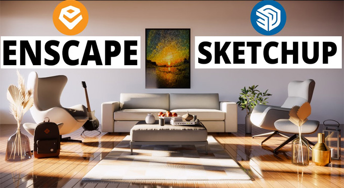How to Render Realistic in Enscape SketchUp
