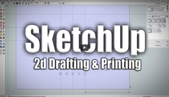 Sketchup for 2d drafting & 3d printing
